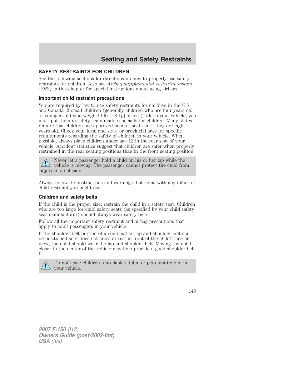 Safety restraints for children, Important child restraint precautions, Children and safety belts | Child restraints, Seating and safety restraints | FORD 2007 F-150 v.1 User Manual | Page 149 / 344