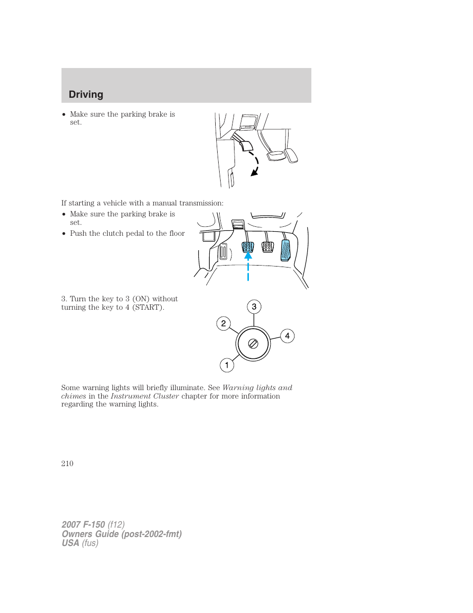 Driving | FORD 2007 F-150 v.1 User Manual | Page 210 / 344