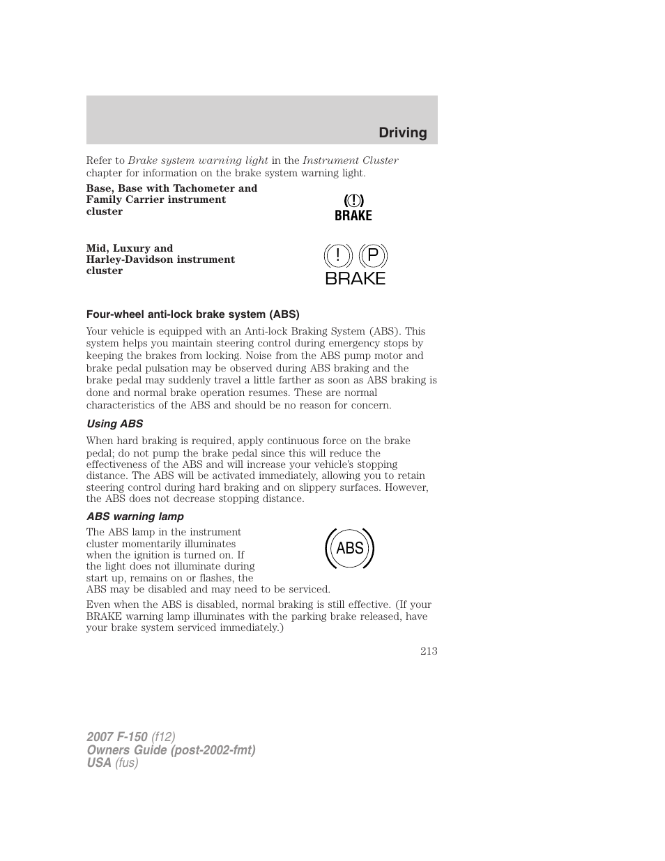 Four-wheel anti-lock brake system (abs), Using abs, Abs warning lamp | P! brake abs | FORD 2007 F-150 v.1 User Manual | Page 213 / 344