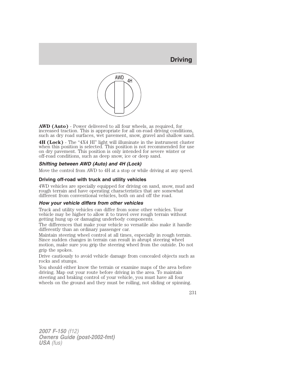 Shifting between awd (auto) and 4h (lock), Driving off-road with truck and utility vehicles, How your vehicle differs from other vehicles | Driving | FORD 2007 F-150 v.1 User Manual | Page 231 / 344