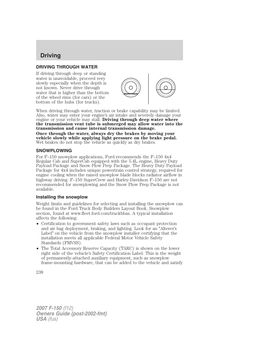 Driving through water, Snowplowing, Installing the snowplow | Driving | FORD 2007 F-150 v.1 User Manual | Page 238 / 344