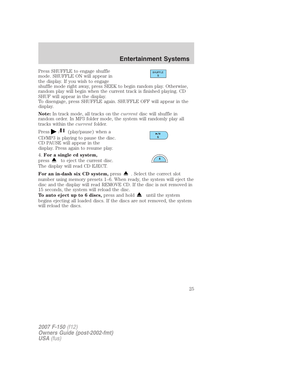 Entertainment systems | FORD 2007 F-150 v.1 User Manual | Page 25 / 344