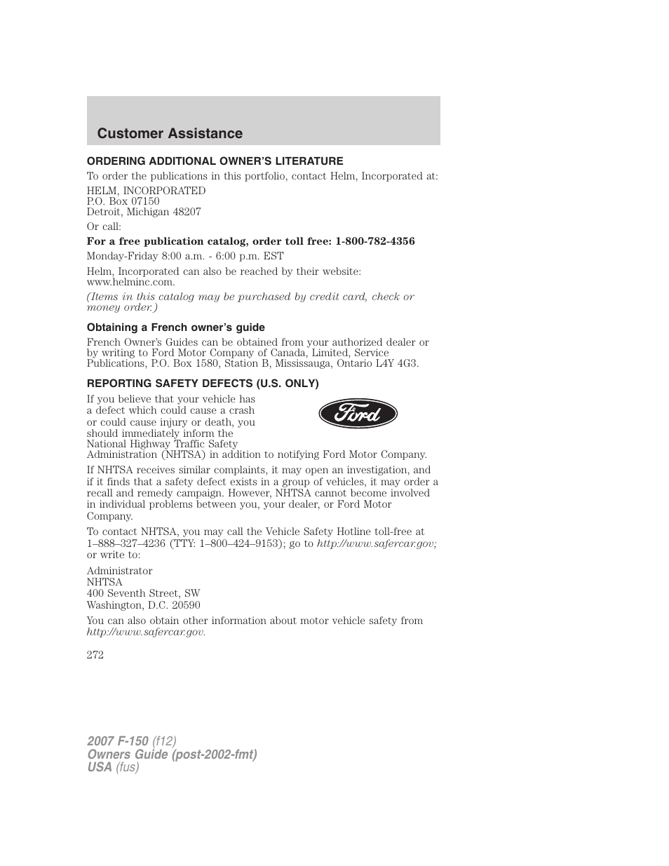 Ordering additional owner’s literature, Obtaining a french owner’s guide, Reporting safety defects (u.s. only) | Customer assistance | FORD 2007 F-150 v.1 User Manual | Page 272 / 344