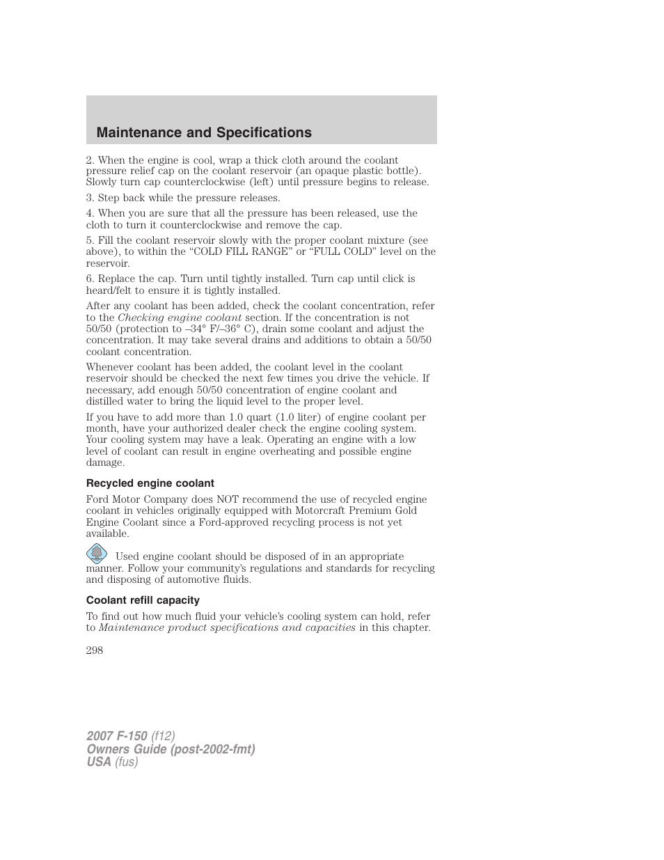 Recycled engine coolant, Coolant refill capacity, Maintenance and specifications | FORD 2007 F-150 v.1 User Manual | Page 298 / 344