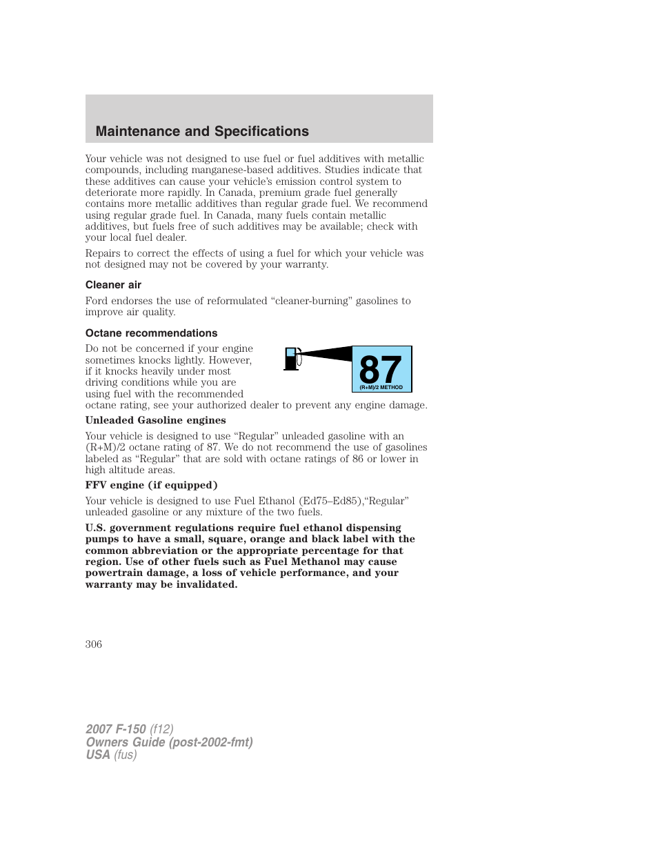 Cleaner air, Octane recommendations | FORD 2007 F-150 v.1 User Manual | Page 306 / 344
