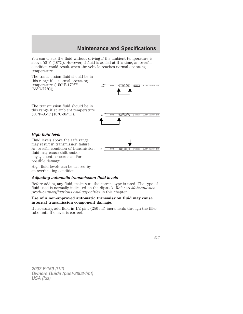 High fluid level, Adjusting automatic transmission fluid levels, Maintenance and specifications | FORD 2007 F-150 v.1 User Manual | Page 317 / 344
