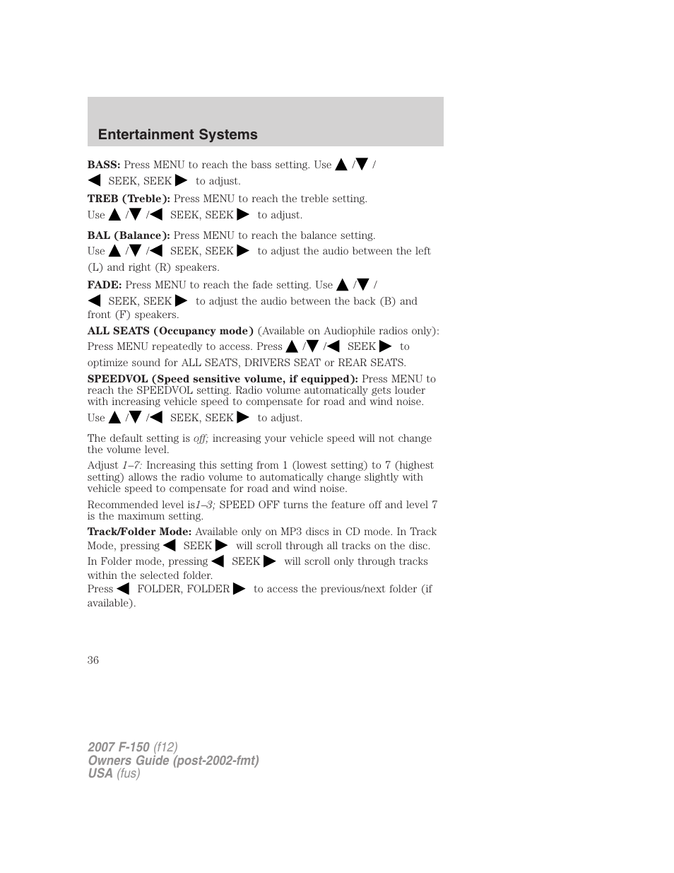 Entertainment systems | FORD 2007 F-150 v.1 User Manual | Page 36 / 344