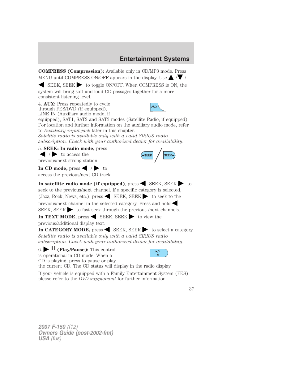 Entertainment systems | FORD 2007 F-150 v.1 User Manual | Page 37 / 344
