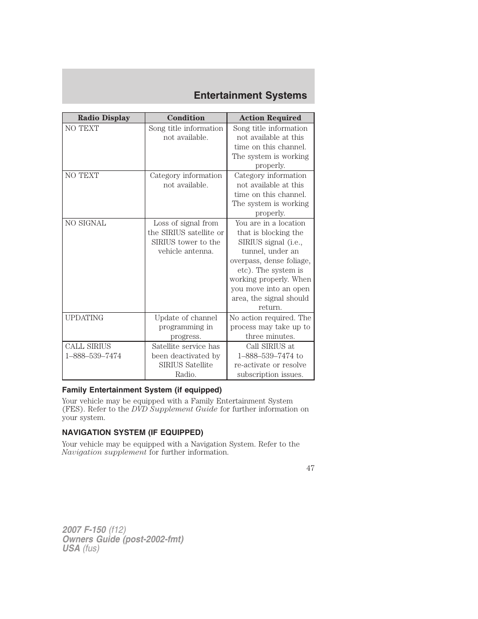 Family entertainment system (if equipped), Navigation system (if equipped), Entertainment systems | FORD 2007 F-150 v.1 User Manual | Page 47 / 344