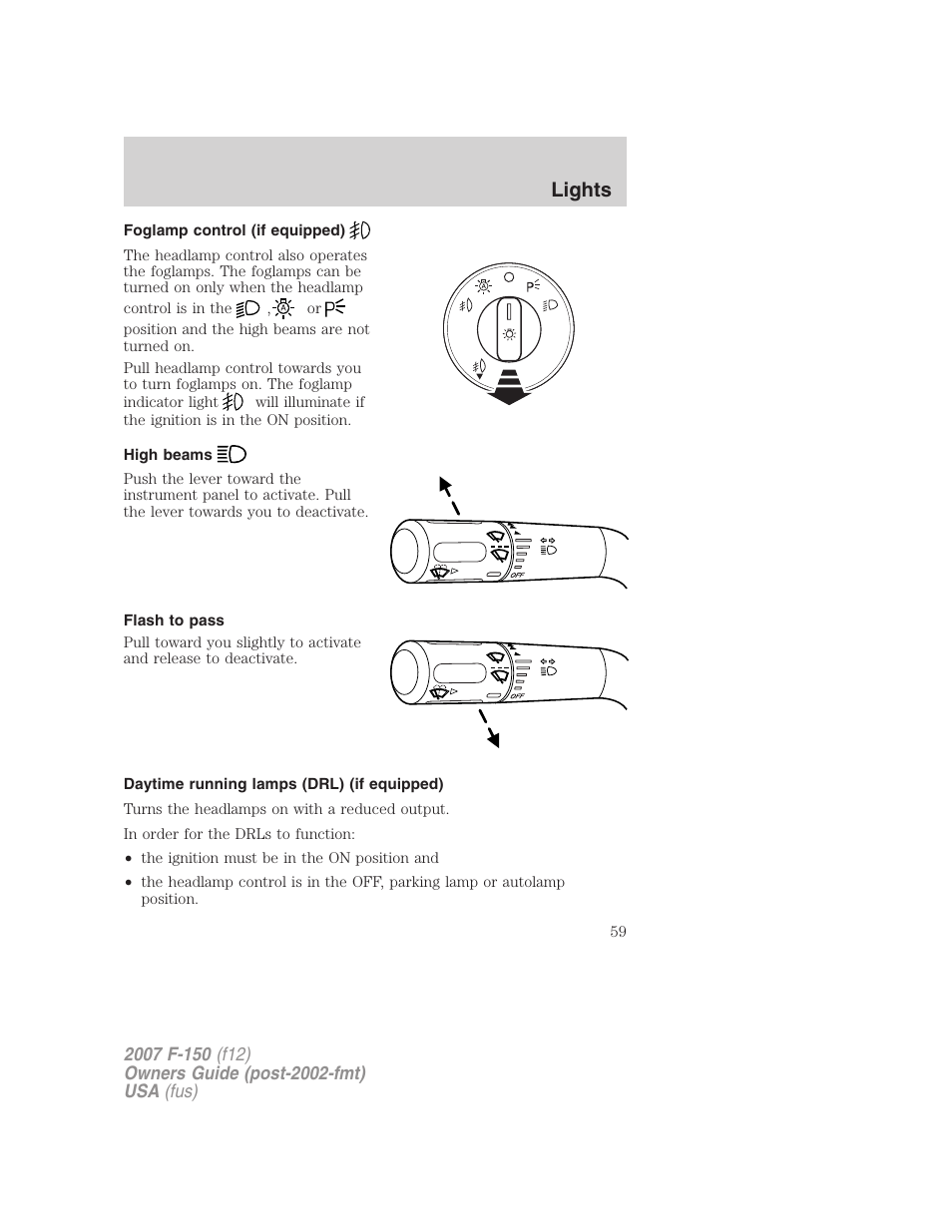 Foglamp control (if equipped), High beams, Flash to pass | Daytime running lamps (drl) (if equipped), Lights | FORD 2007 F-150 v.1 User Manual | Page 59 / 344