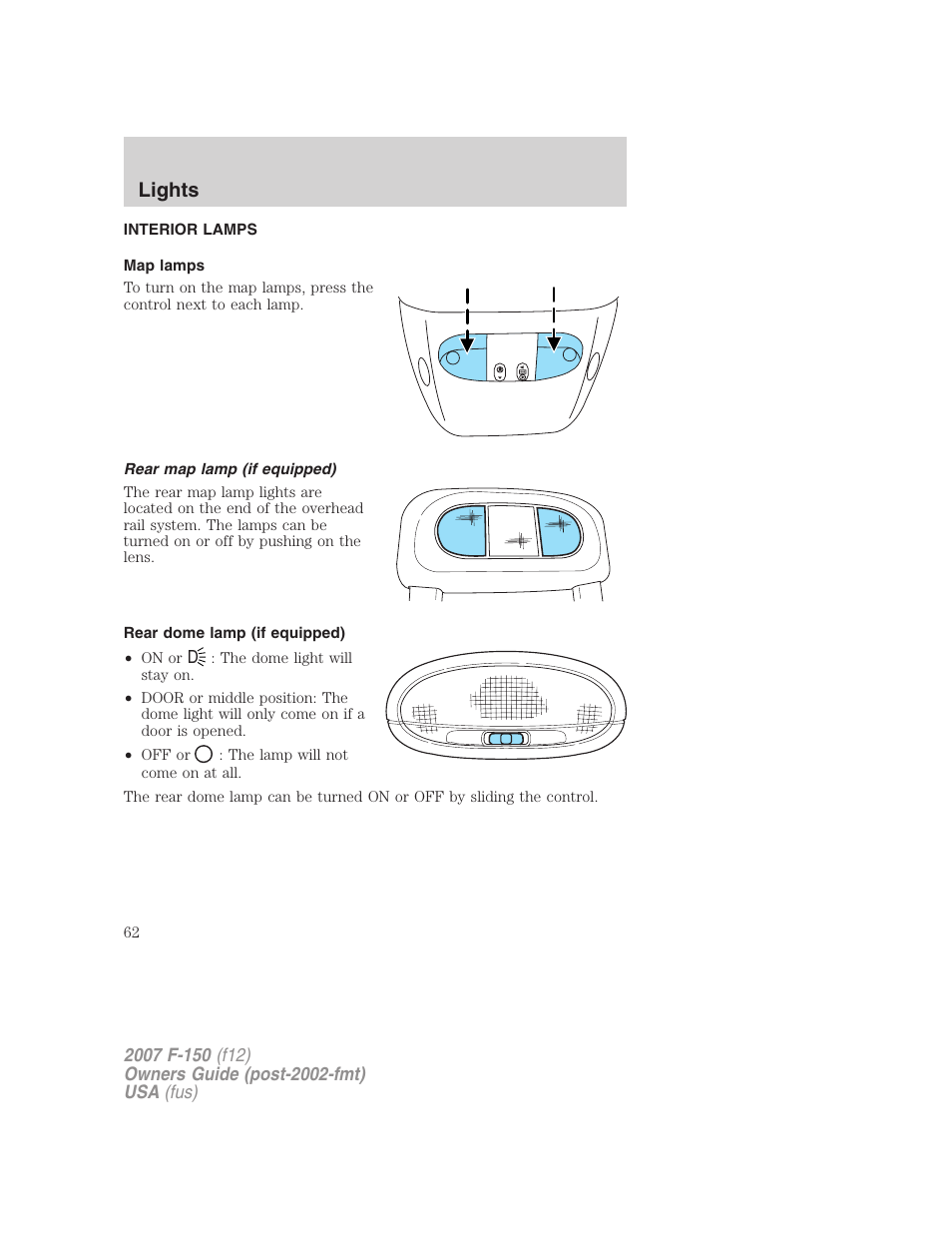 Interior lamps, Map lamps, Rear map lamp (if equipped) | Rear dome lamp (if equipped), Lights | FORD 2007 F-150 v.1 User Manual | Page 62 / 344