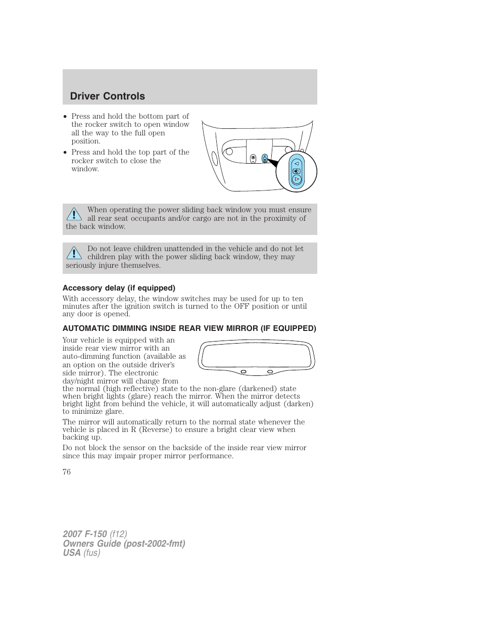 Accessory delay (if equipped), Driver controls | FORD 2007 F-150 v.1 User Manual | Page 76 / 344