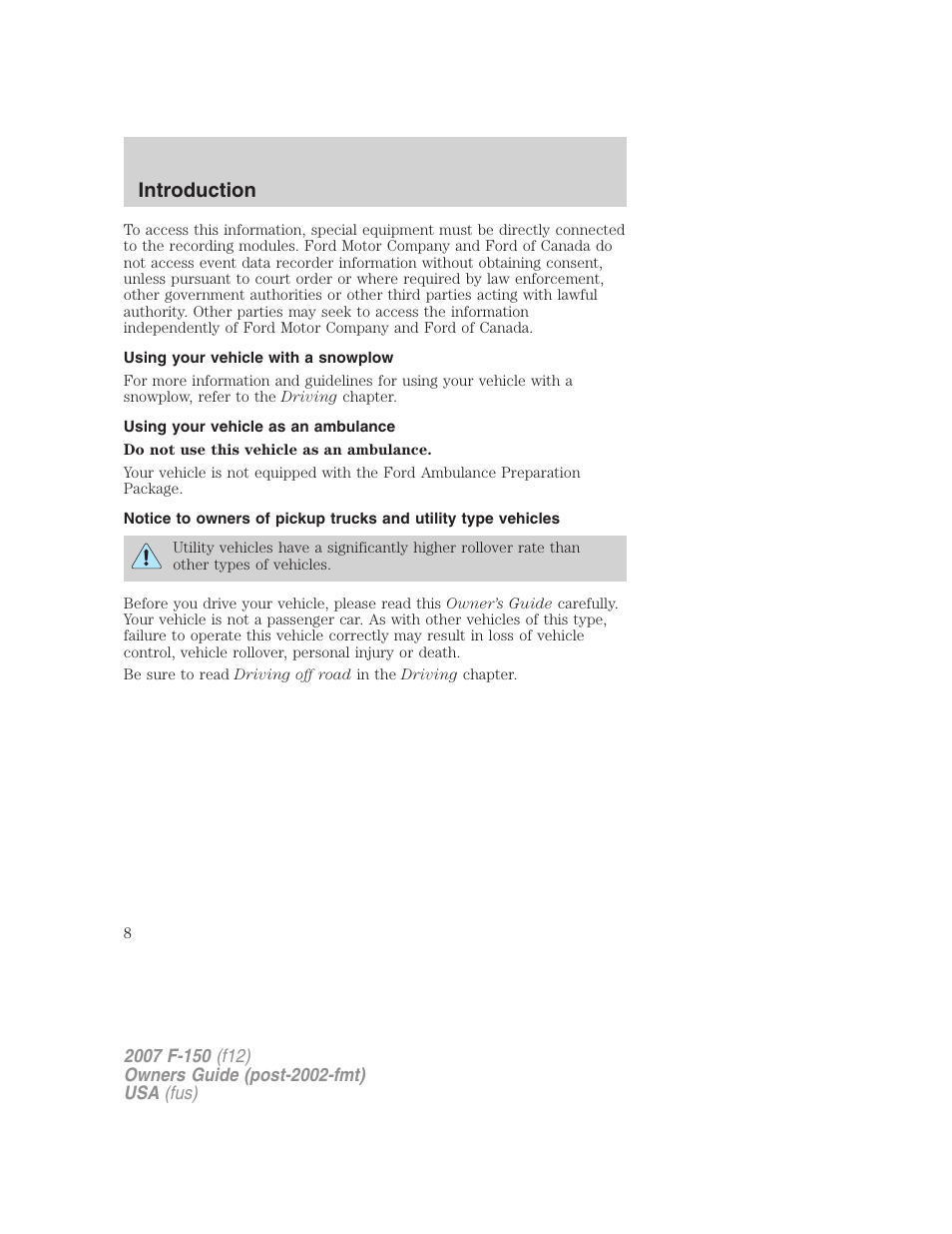 Using your vehicle with a snowplow, Using your vehicle as an ambulance, Introduction | FORD 2007 F-150 v.1 User Manual | Page 8 / 344