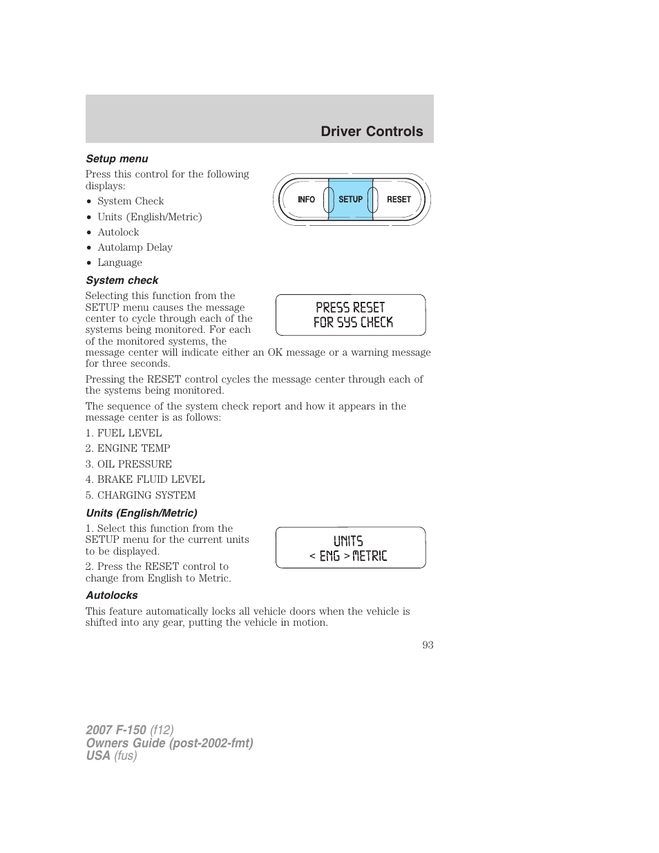 Setup menu, System check, Units (english/metric) | Autolocks, Driver controls | FORD 2007 F-150 v.1 User Manual | Page 93 / 344
