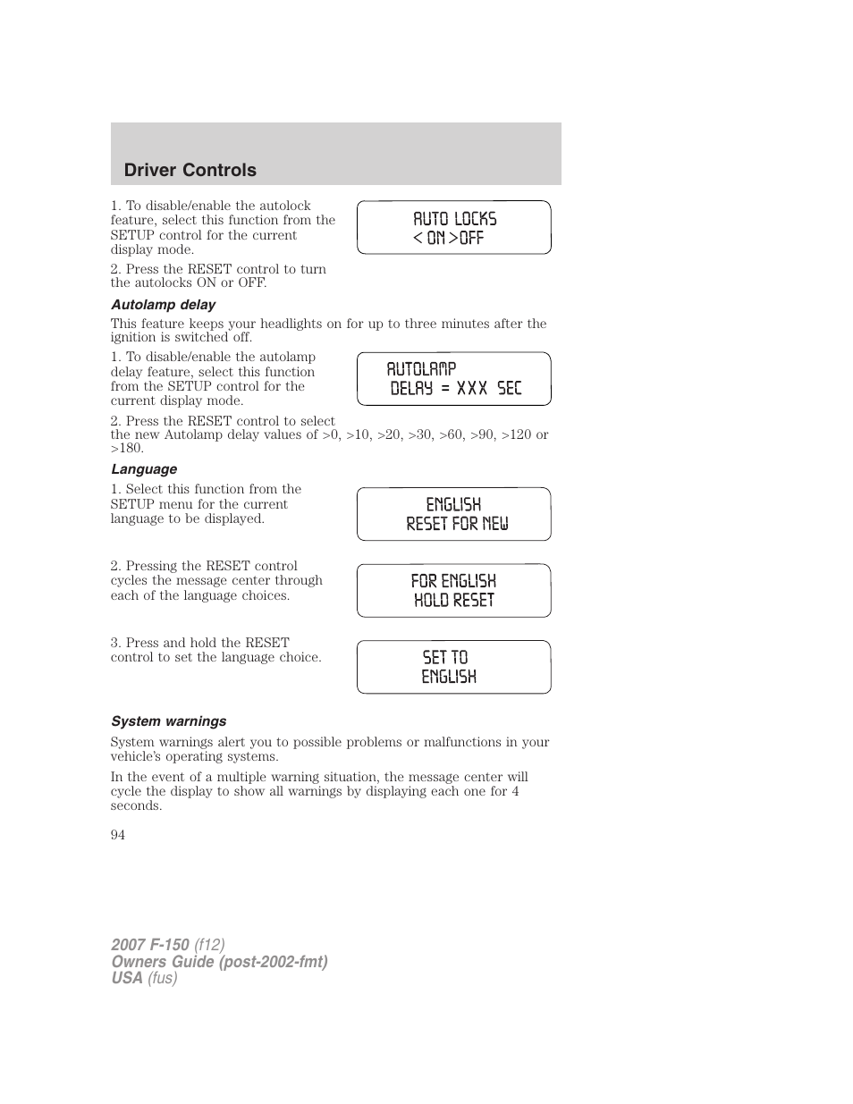 Autolamp delay, Language, System warnings | Driver controls | FORD 2007 F-150 v.1 User Manual | Page 94 / 344