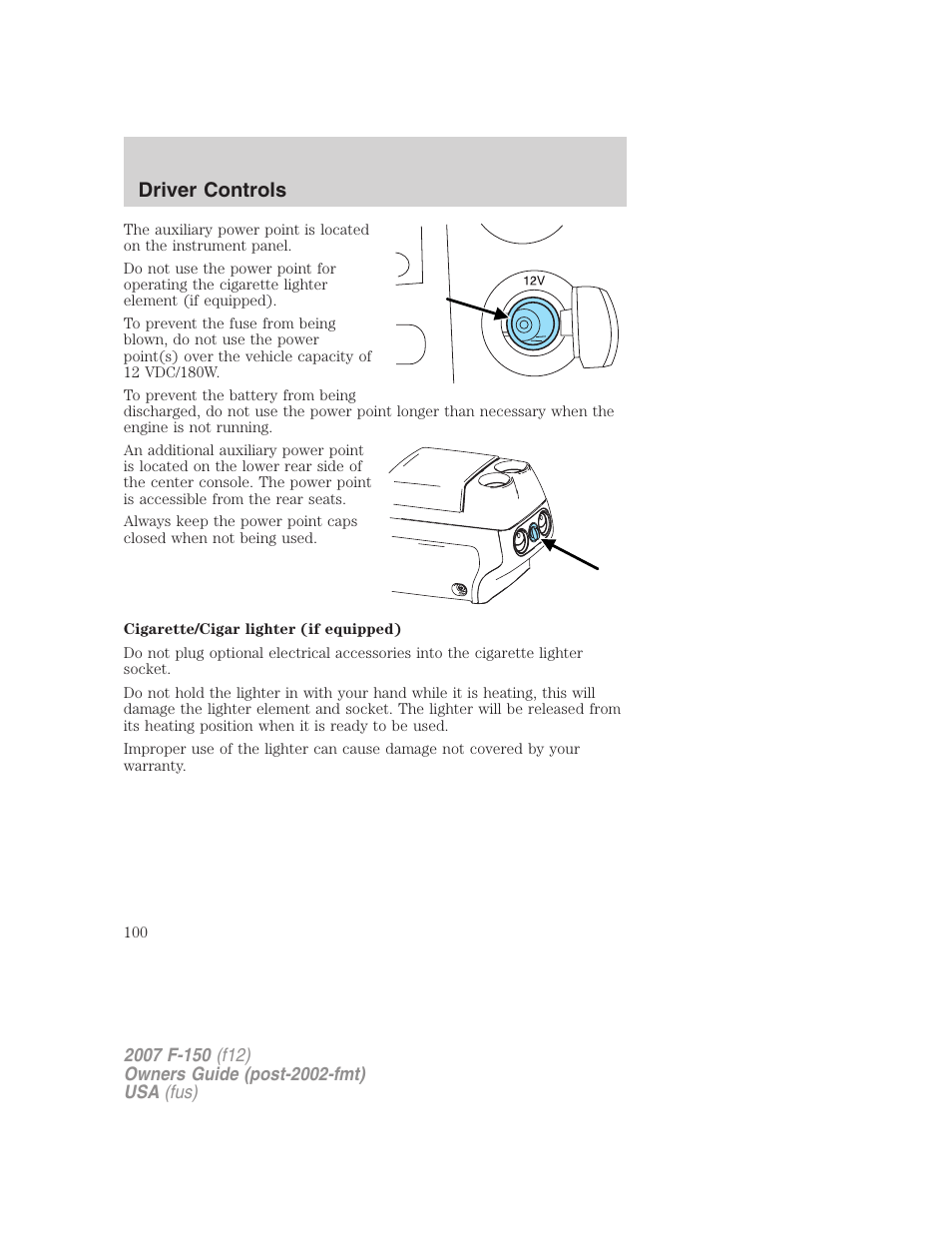 Driver controls | FORD 2007 F-150 v.2 User Manual | Page 100 / 368