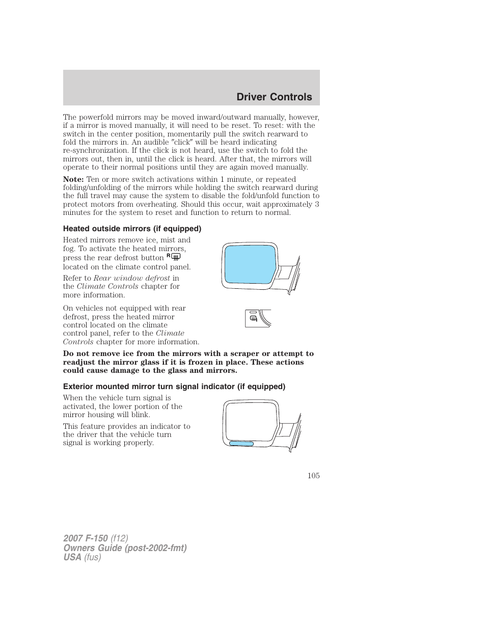 Heated outside mirrors (if equipped), Driver controls | FORD 2007 F-150 v.2 User Manual | Page 105 / 368