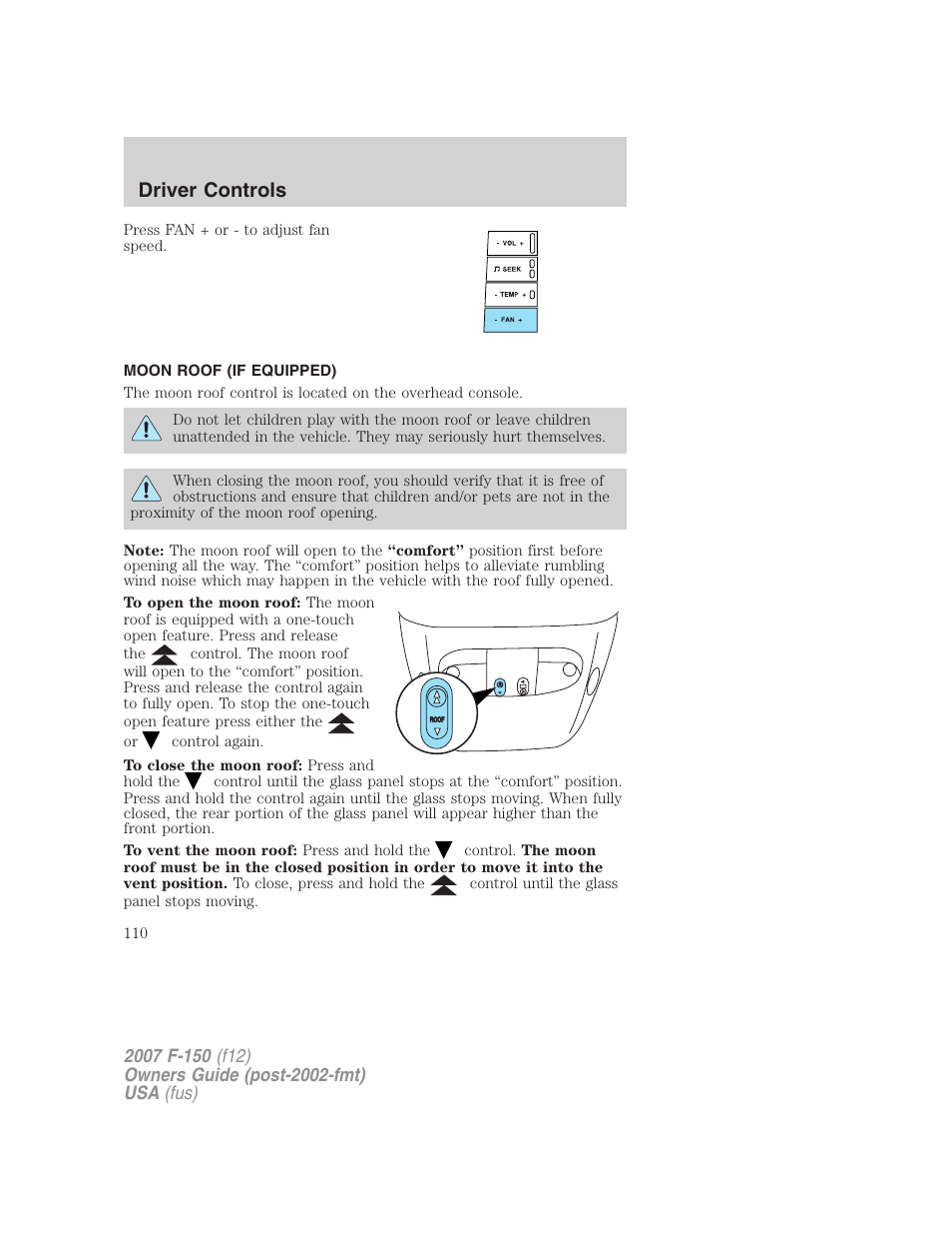 Moon roof (if equipped), Driver controls | FORD 2007 F-150 v.2 User Manual | Page 110 / 368