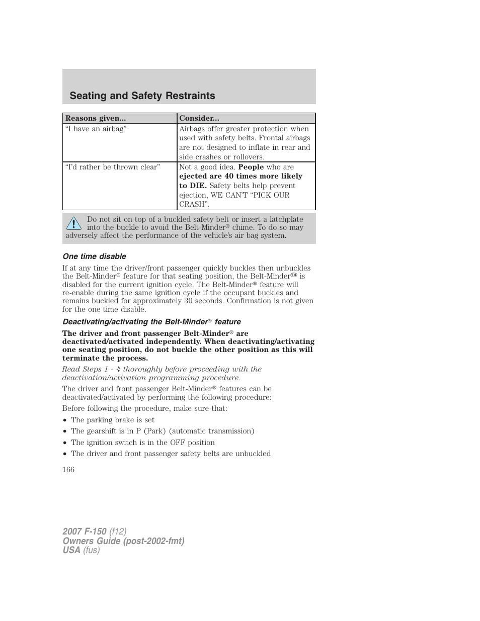 One time disable, Deactivating/activating the belt-minder feature, Seating and safety restraints | FORD 2007 F-150 v.2 User Manual | Page 166 / 368