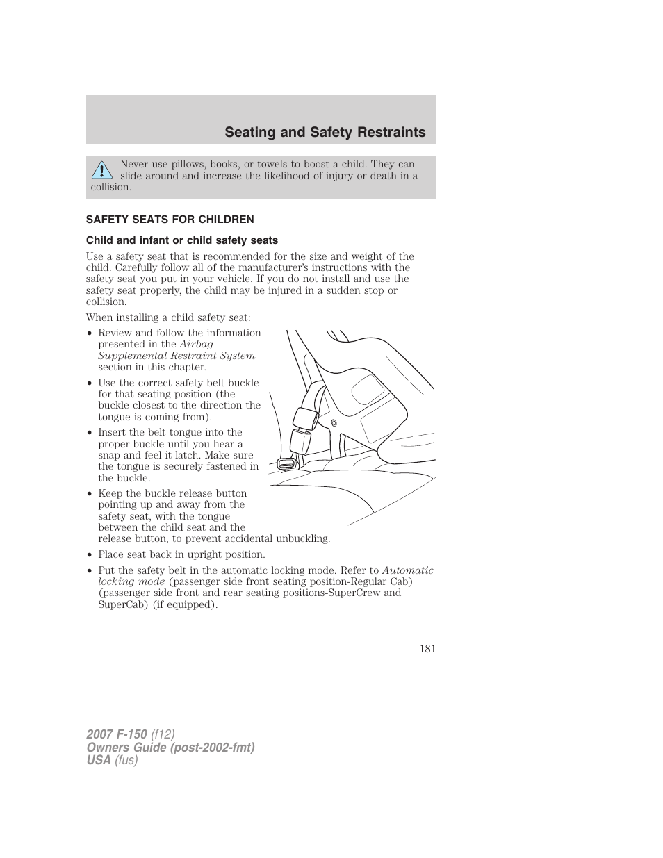 Safety seats for children, Child and infant or child safety seats, Seating and safety restraints | FORD 2007 F-150 v.2 User Manual | Page 181 / 368