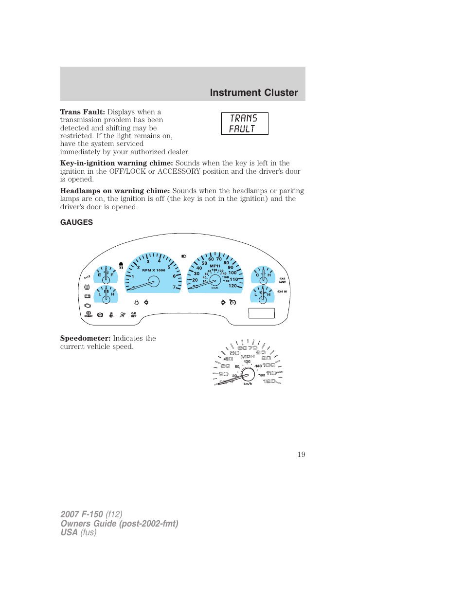 Gauges, Instrument cluster | FORD 2007 F-150 v.2 User Manual | Page 19 / 368