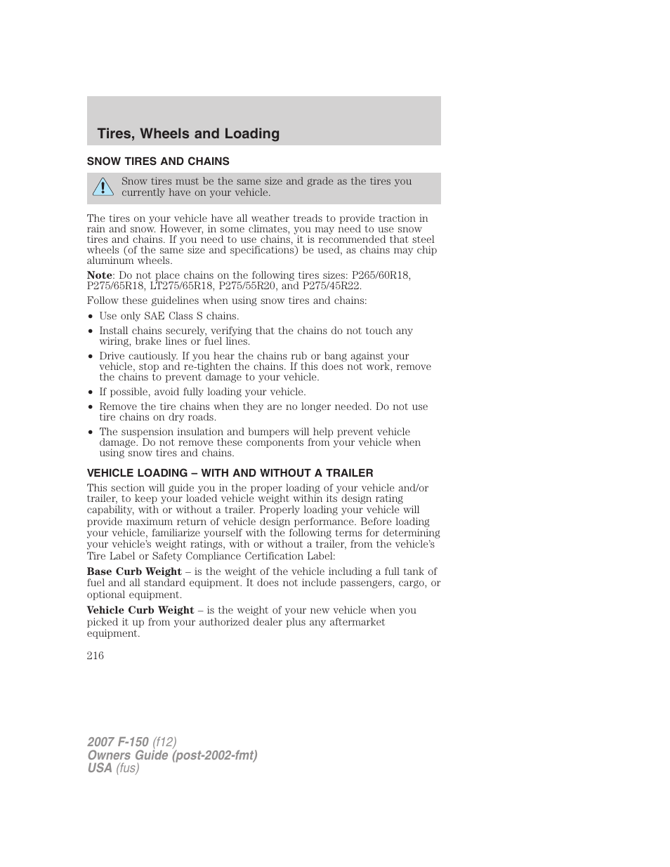 Snow tires and chains, Vehicle loading – with and without a trailer, Vehicle loading | Tires, wheels and loading | FORD 2007 F-150 v.2 User Manual | Page 216 / 368