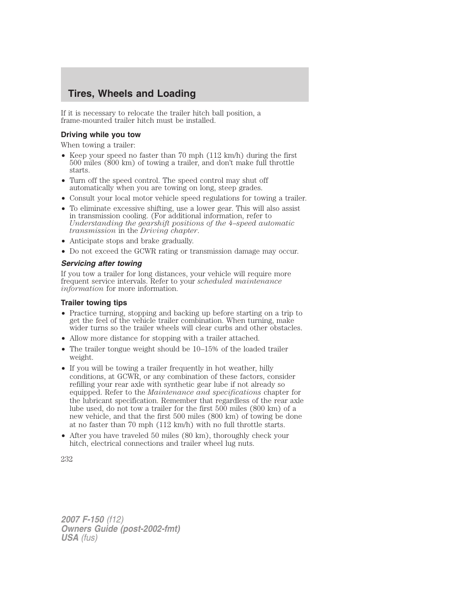 Driving while you tow, Servicing after towing, Trailer towing tips | Tires, wheels and loading | FORD 2007 F-150 v.2 User Manual | Page 232 / 368