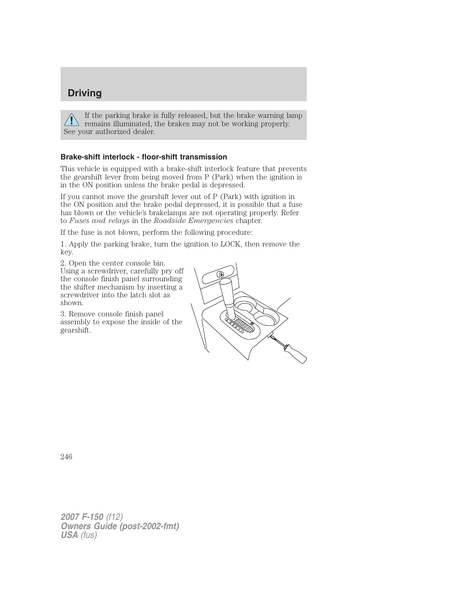 Brake-shift interlock - floor-shift transmission, Driving | FORD 2007 F-150 v.2 User Manual | Page 246 / 368