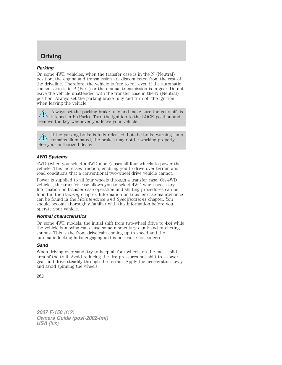 Parking, 4wd systems, Normal characteristics | Sand, Driving | FORD 2007 F-150 v.2 User Manual | Page 262 / 368