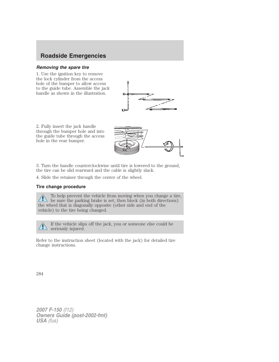Removing the spare tire, Tire change procedure, Roadside emergencies | FORD 2007 F-150 v.2 User Manual | Page 284 / 368