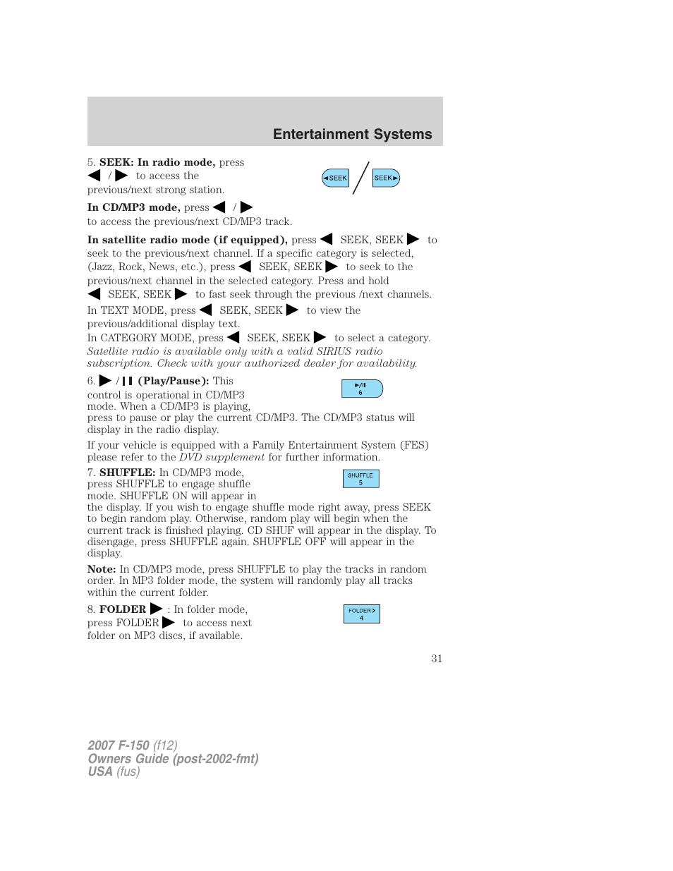 Entertainment systems | FORD 2007 F-150 v.2 User Manual | Page 31 / 368