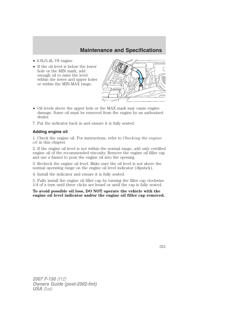 Adding engine oil, Maintenance and specifications | FORD 2007 F-150 v.2 User Manual | Page 321 / 368