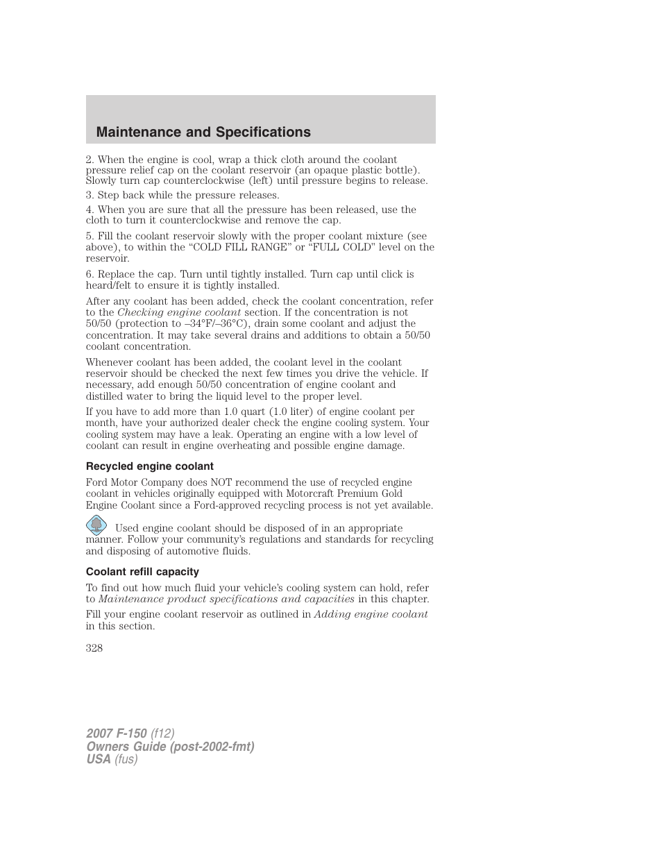 Recycled engine coolant, Coolant refill capacity, Maintenance and specifications | FORD 2007 F-150 v.2 User Manual | Page 328 / 368