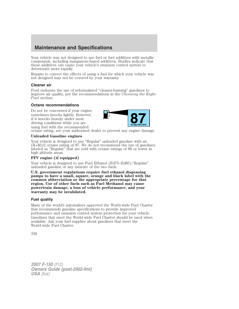 Cleaner air, Octane recommendations, Fuel quality | FORD 2007 F-150 v.2 User Manual | Page 336 / 368