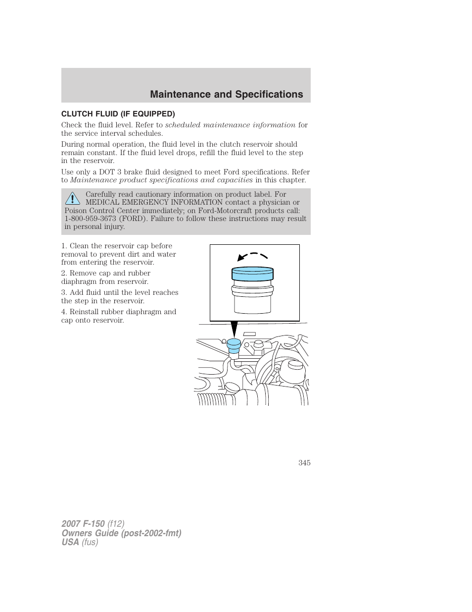Clutch fluid (if equipped), Maintenance and specifications | FORD 2007 F-150 v.2 User Manual | Page 345 / 368