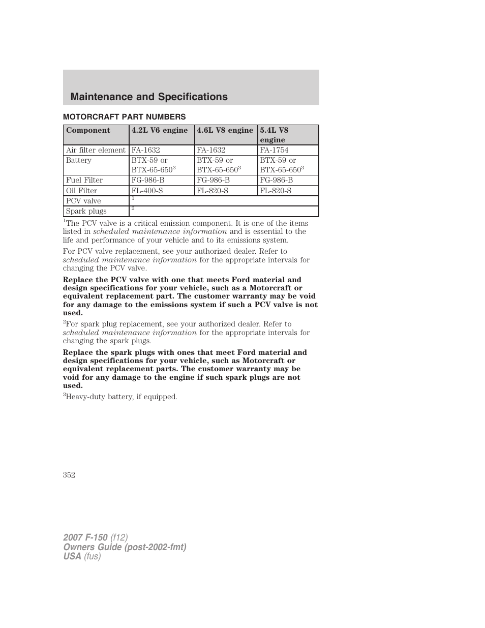 Motorcraft part numbers, Part numbers, Maintenance and specifications | FORD 2007 F-150 v.2 User Manual | Page 352 / 368