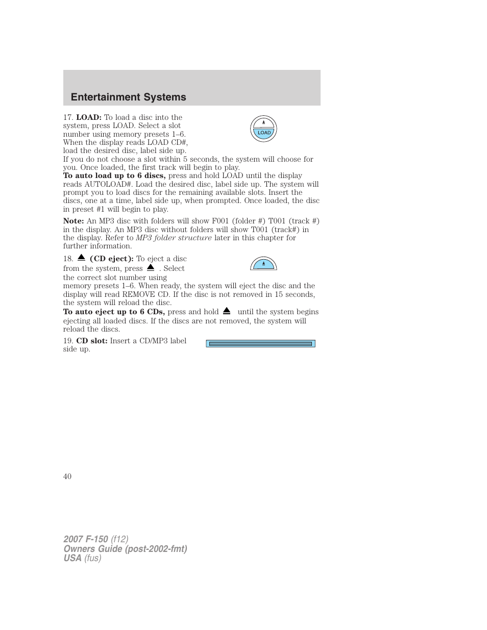 Entertainment systems | FORD 2007 F-150 v.2 User Manual | Page 40 / 368