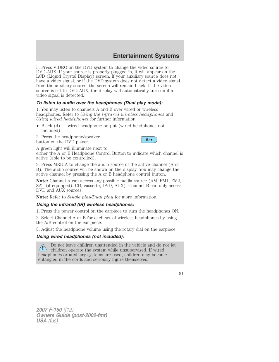 Using the infrared (ir) wireless headphones, Using wired headphones (not included), Entertainment systems | FORD 2007 F-150 v.2 User Manual | Page 51 / 368