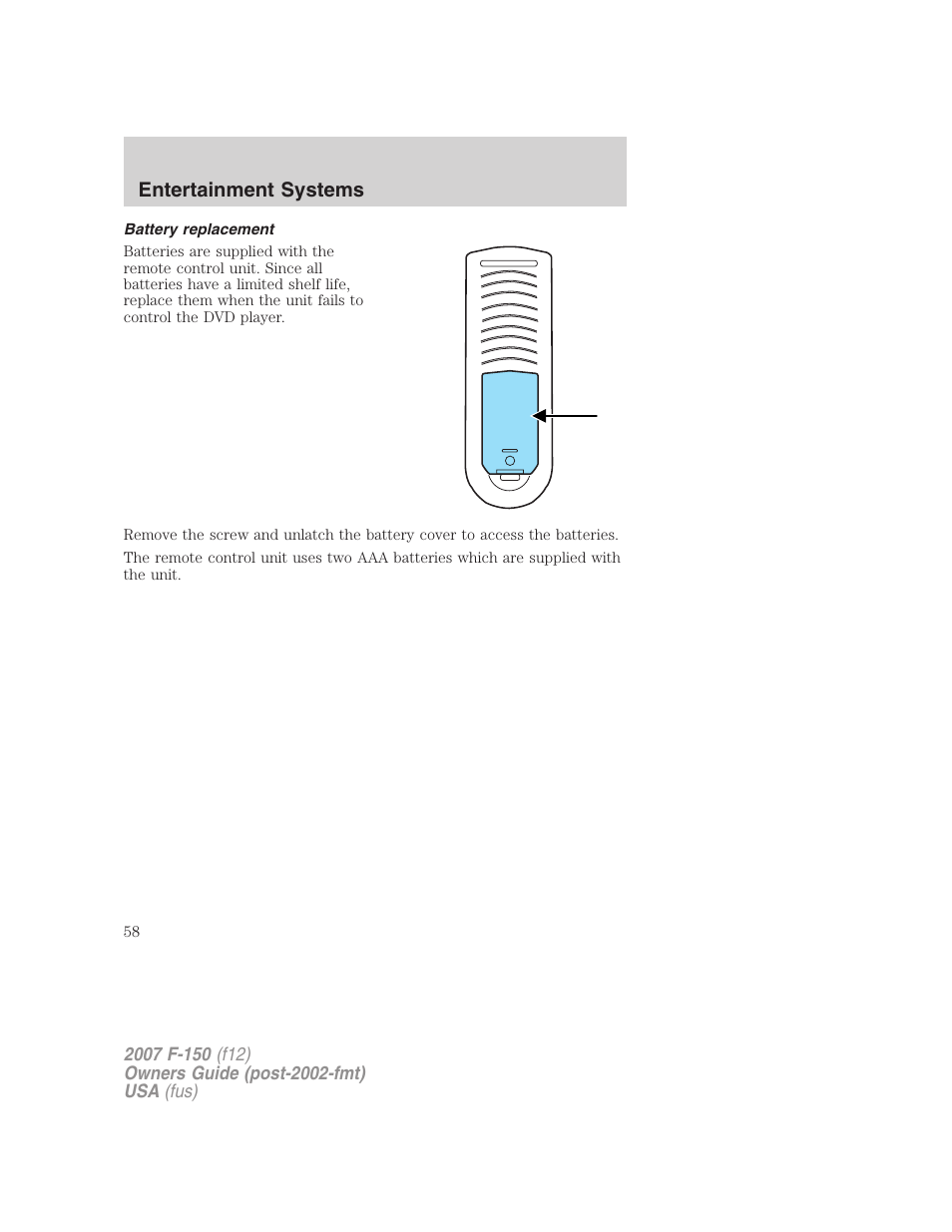 Battery replacement, Entertainment systems | FORD 2007 F-150 v.2 User Manual | Page 58 / 368