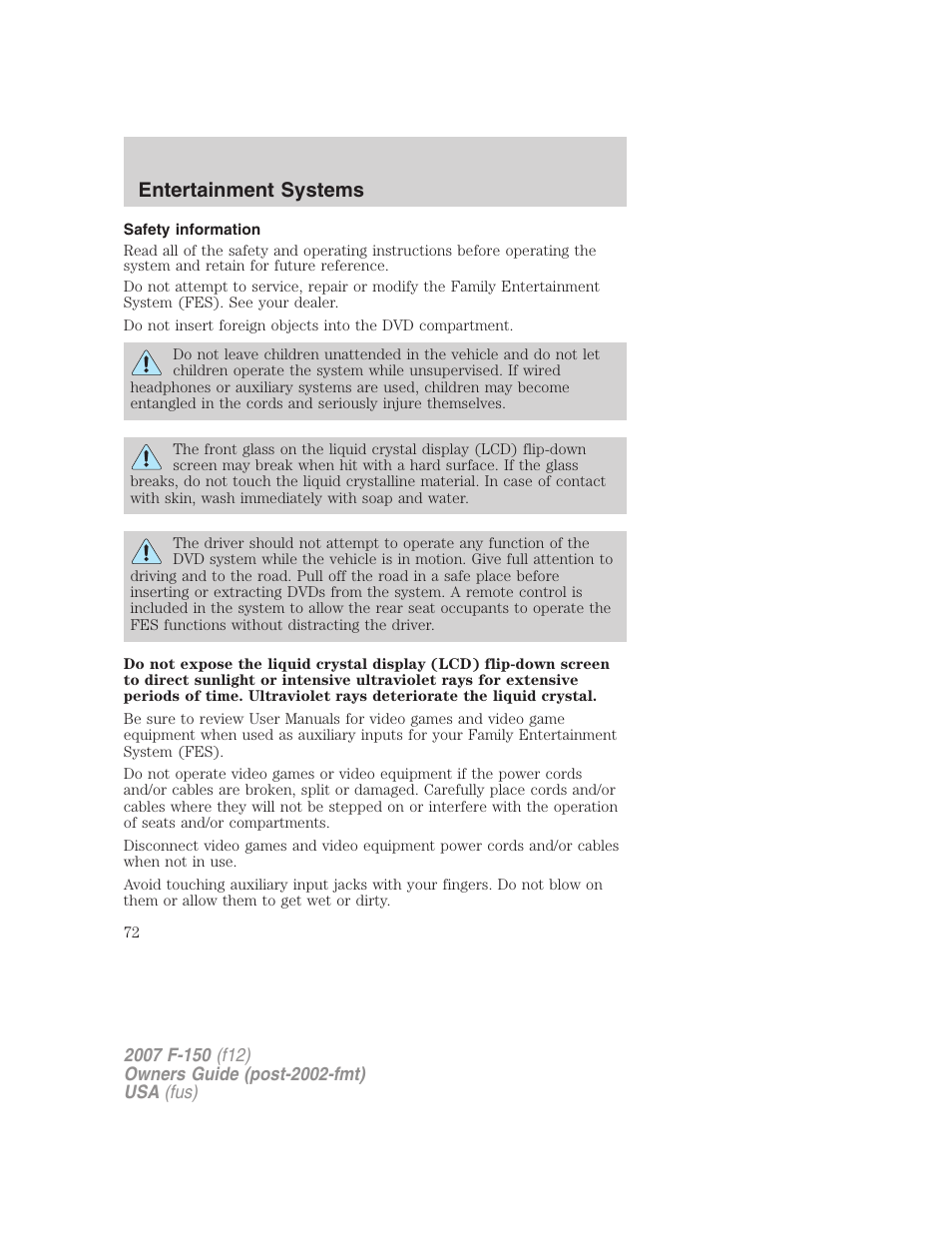 Safety information, Entertainment systems | FORD 2007 F-150 v.2 User Manual | Page 72 / 368