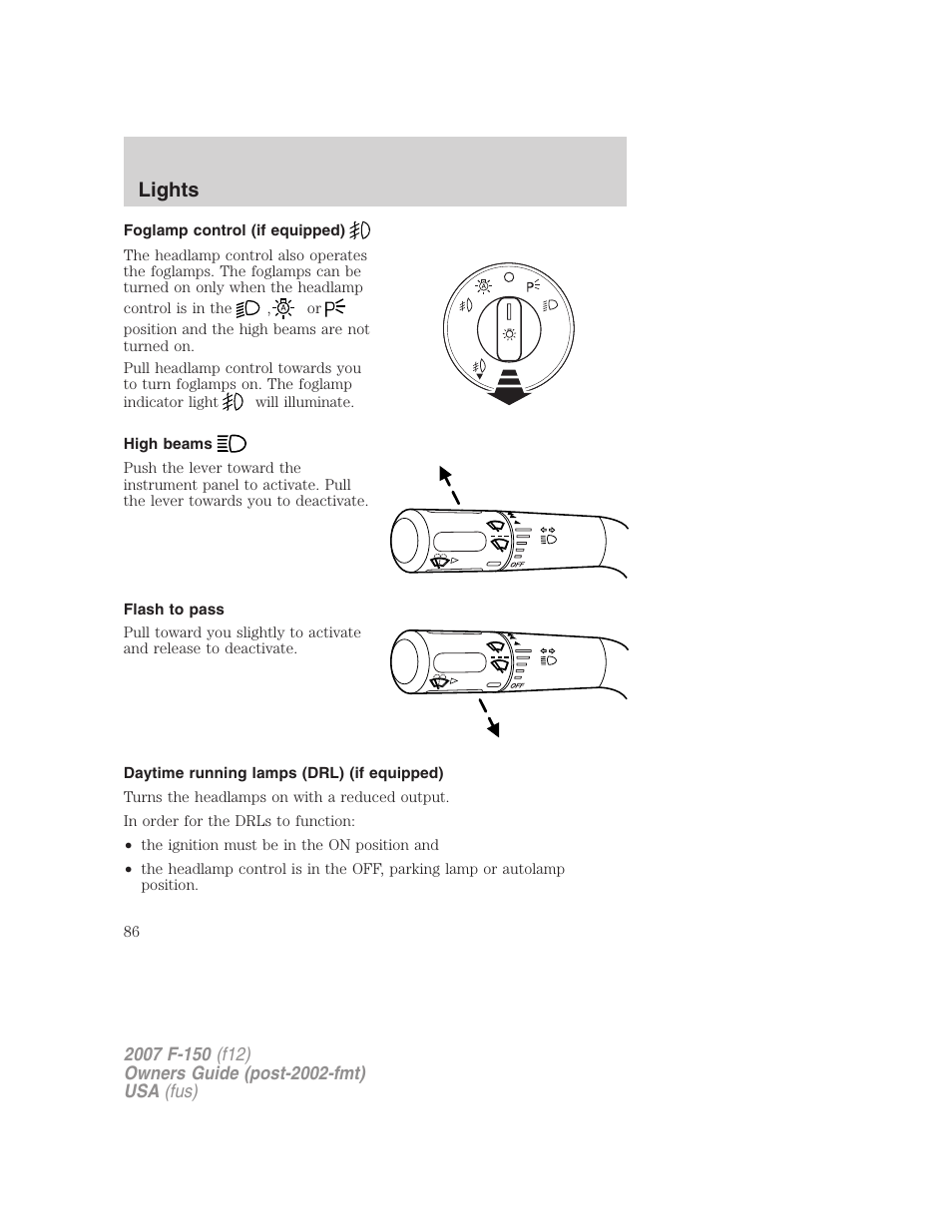 Foglamp control (if equipped), High beams, Flash to pass | Daytime running lamps (drl) (if equipped), Lights | FORD 2007 F-150 v.2 User Manual | Page 86 / 368