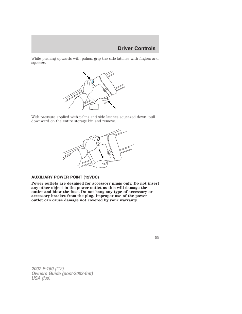 Auxiliary power point (12vdc), Driver controls | FORD 2007 F-150 v.2 User Manual | Page 99 / 368