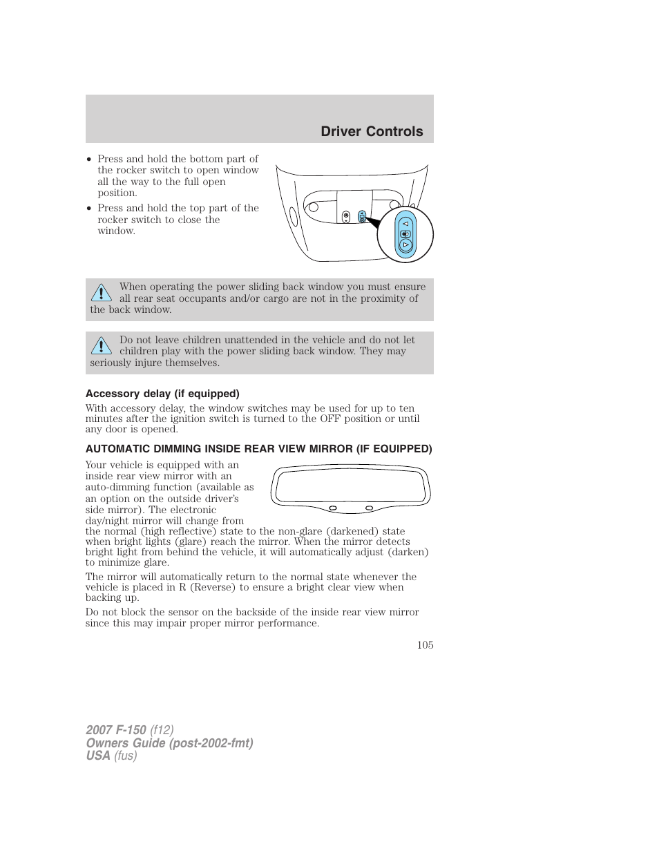 Accessory delay (if equipped), Driver controls | FORD 2007 F-150 v.3 User Manual | Page 105 / 376