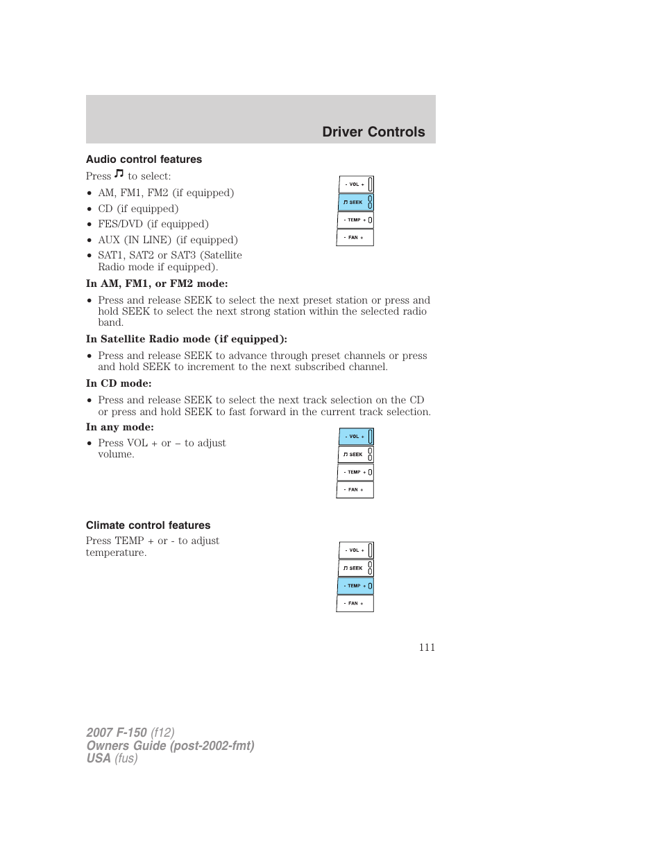 Audio control features, Climate control features, Driver controls | FORD 2007 F-150 v.3 User Manual | Page 111 / 376