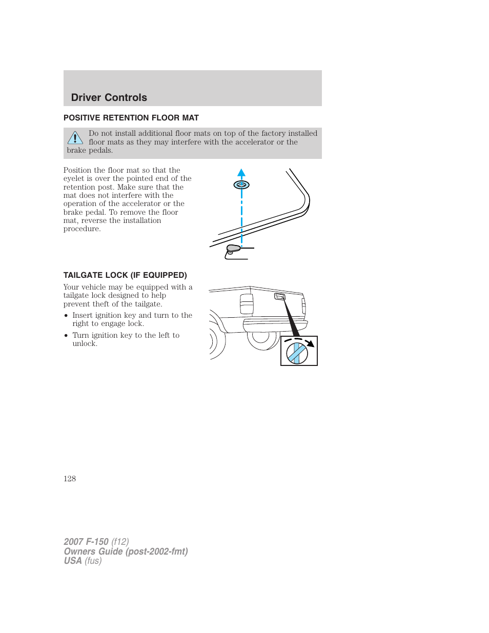Positive retention floor mat, Tailgate lock (if equipped), Tailgate | Driver controls | FORD 2007 F-150 v.3 User Manual | Page 128 / 376