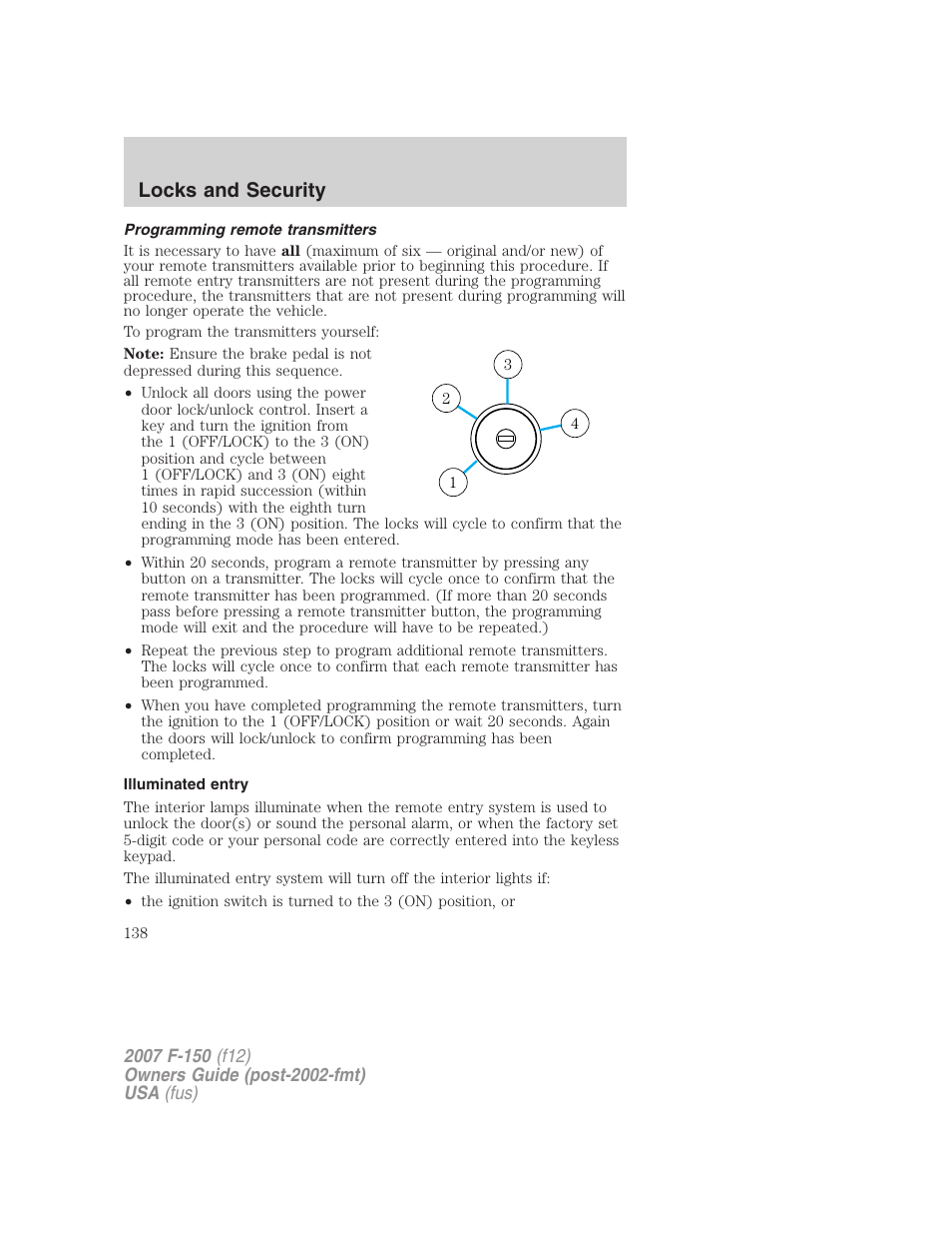 Programming remote transmitters, Illuminated entry, Locks and security | FORD 2007 F-150 v.3 User Manual | Page 138 / 376
