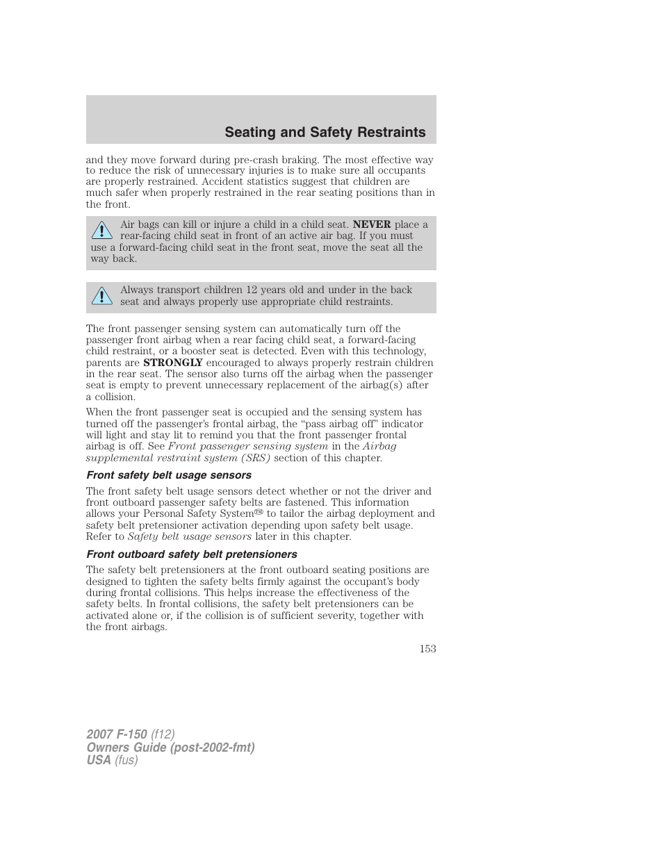 Front safety belt usage sensors, Front outboard safety belt pretensioners, Seating and safety restraints | FORD 2007 F-150 v.3 User Manual | Page 153 / 376