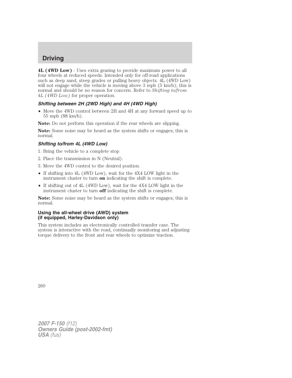 Shifting between 2h (2wd high) and 4h (4wd high), Shifting to/from 4l (4wd low), Driving | FORD 2007 F-150 v.3 User Manual | Page 260 / 376