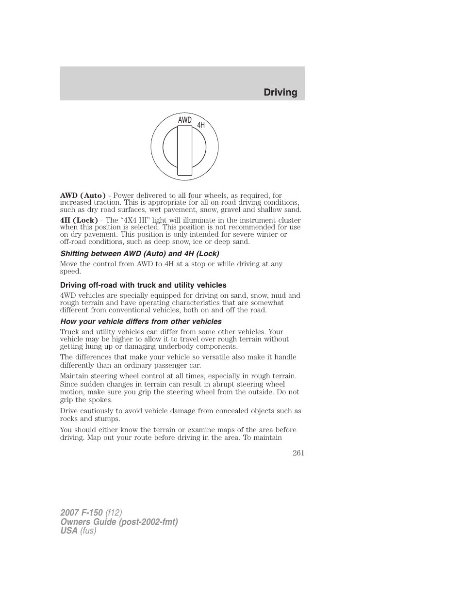 Shifting between awd (auto) and 4h (lock), Driving off-road with truck and utility vehicles, How your vehicle differs from other vehicles | Driving | FORD 2007 F-150 v.3 User Manual | Page 261 / 376