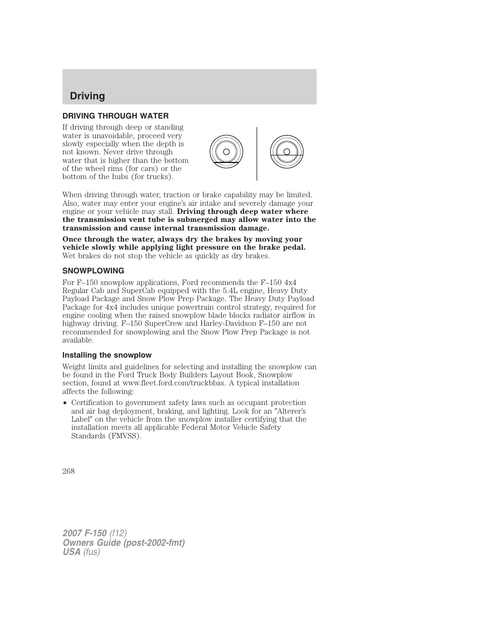 Driving through water, Snowplowing, Installing the snowplow | Driving | FORD 2007 F-150 v.3 User Manual | Page 268 / 376